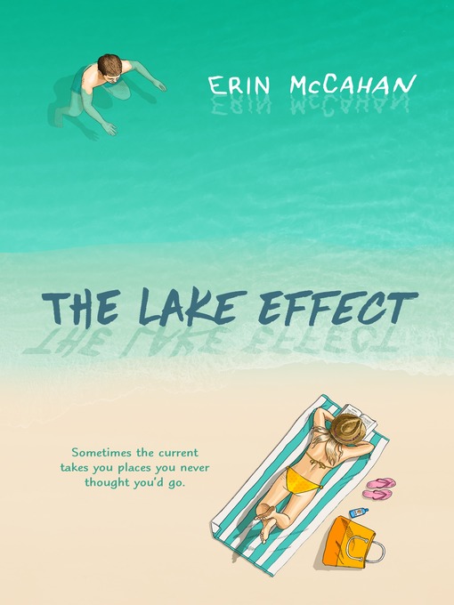 Title details for The Lake Effect by Erin McCahan - Wait list